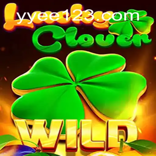 Exploring the World of LuckyClover: A Thrilling Journey into YYEE.com - ☀️ Plataforma oficial de jogos