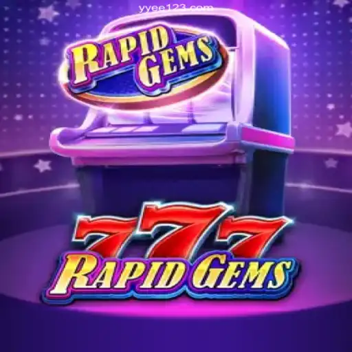 Experience the Excitement of RapidGems777 on YYEE.com