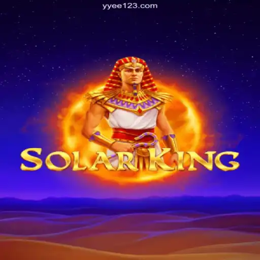 Discover the Thrilling World of SolarKing on YYEE.com