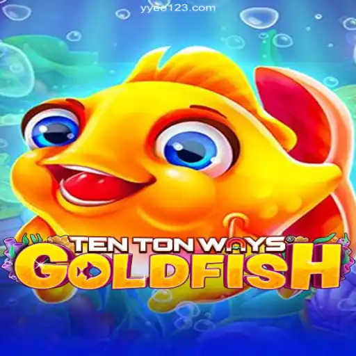 Dive into the World of TenTonWaysGoldfish: The Opulent Odyssey